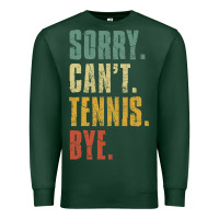 Sports Green sorry can't tennis bye funny vintage retro tennis player t shirt Premium Sweatshirt - StudioElite