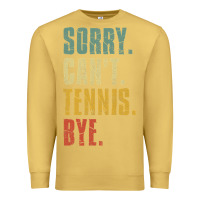 Antique Gold sorry can't tennis bye funny vintage retro tennis player t shirt Premium Sweatshirt - StudioElite