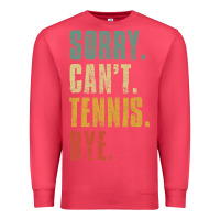 Cardinal sorry can't tennis bye funny vintage retro tennis player t shirt Premium Sweatshirt - StudioElite