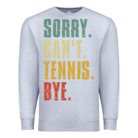 Heather Grey sorry can't tennis bye funny vintage retro tennis player t shirt Premium Sweatshirt - StudioElite