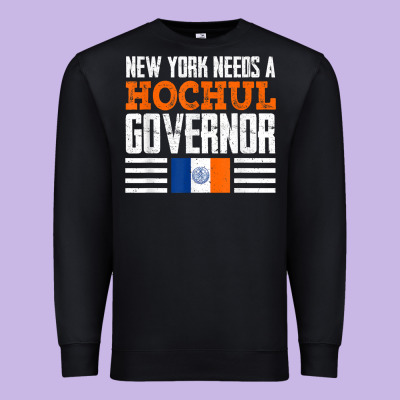 New York Needs A Hochul Governor Kathy Hochul 2022 New York T Shirt Premium Sweatshirt Designed By Studioelite