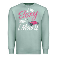 Seafoam i'm sexy and i mow it funny mow pun tank top Premium Sweatshirt - StudioElite