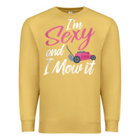 Antique Gold i'm sexy and i mow it funny mow pun tank top Premium Sweatshirt - StudioElite
