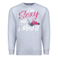 Heather Grey i'm sexy and i mow it funny mow pun tank top Premium Sweatshirt - StudioElite