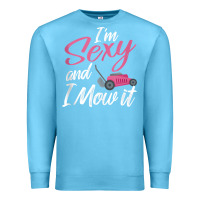 Ocean Blue i'm sexy and i mow it funny mow pun tank top Premium Sweatshirt - StudioElite