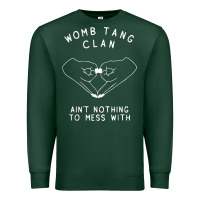 Sports Green womb tang clan ain't nothing to mess with t shirt Premium Sweatshirt - PixelFlow