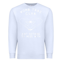 White womb tang clan ain't nothing to mess with t shirt Premium Sweatshirt - PixelFlow