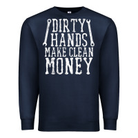 Navy dirty hands make clean money t shirt wrench mechanic gift Premium Sweatshirt - PixelFlow