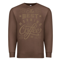 Chestnut The Best Morning Coffee Premium Sweatshirt - PixelFlow