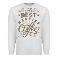 Oatmeal Heather The Best Morning Coffee Premium Sweatshirt - PixelFlow