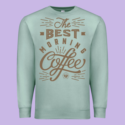 The Best Morning Coffee Premium Sweatshirt Designed By Pixelflow