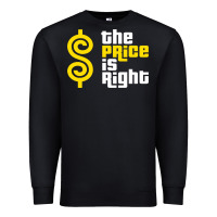Black price is right Premium Sweatshirt - PixelFlow