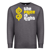 Charcoal Heather price is right Premium Sweatshirt - PixelFlow