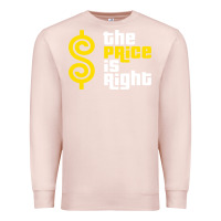 Pale Pink price is right Premium Sweatshirt - PixelFlow