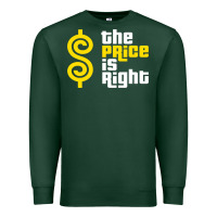 Sports Green price is right Premium Sweatshirt - PixelFlow