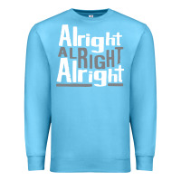 Ocean Blue matthew mcconaughey dazed & confused alright alright alright hipster t Premium Sweatshirt - PixelFlow