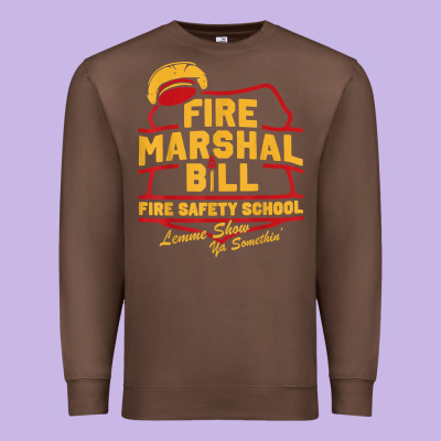 Fire Marshal Bill Fire Safety School Funny Firefighter T Shirt Premium Sweatshirt Designed By Pixelflow