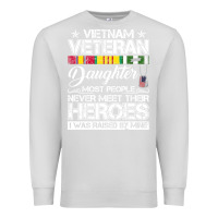 Dove Grey VietNam Veteran daughter Most People Never Meet Their Heroes Premium Sweatshirt - SnappyArt