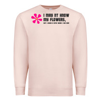 Pale Pink i may not know my flowers  t shirt Premium Sweatshirt - SnappyArt