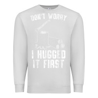 Dove Grey lumberjack don't worry i hugged it first lumberjack wood cutter logger Premium Sweatshirt - SnappyArt
