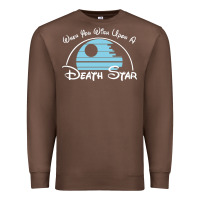 Chestnut when you wish upon a death star Premium Sweatshirt - SnappyArt