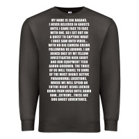 Smoke MY NAME IS ZAK BAGANS - GHOST ADVENTURES Premium Sweatshirt - SnappyArt