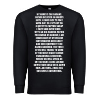 Black MY NAME IS ZAK BAGANS - GHOST ADVENTURES Premium Sweatshirt - SnappyArt