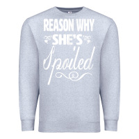 Heather Grey the reason she is spoiled couples matching set valentines t shirt Premium Sweatshirt - SnappyArt