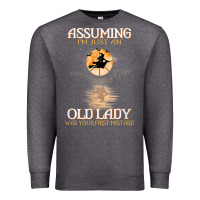 Charcoal Heather assuming i'm just an old lady was your first mistake witch Premium Sweatshirt - SnappyArt