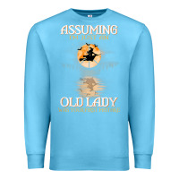Ocean Blue assuming i'm just an old lady was your first mistake witch Premium Sweatshirt - SnappyArt