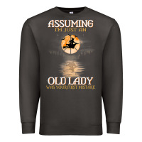 Smoke assuming i'm just an old lady was your first mistake witch Premium Sweatshirt - SnappyArt
