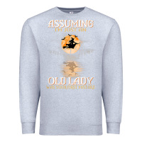 Heather Grey assuming i'm just an old lady was your first mistake witch Premium Sweatshirt - SnappyArt