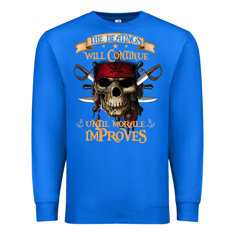 Pirate The Beatings Will Continue Until Morale Improves Premium Sweatshirt by SnappyArt | Teevron