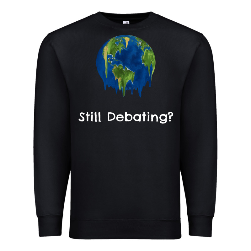 Environmental Climate Change Still Debating Summer Premium Sweatshirt by SnappyArt | Teevron