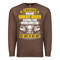 Chestnut forklift operator get out of my way forklift driver t shirt Premium Sweatshirt - SnappyArt