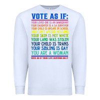 White Vote As If Your Life Depends On It Human Rights Premium Sweatshirt - SnappyArt