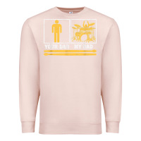 Pale Pink mens my dad is a drummer your dad not drum player father's day t shirt Premium Sweatshirt - SnappyArt