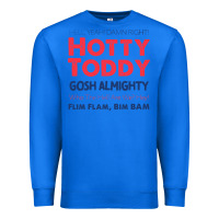 True Royal hotty toddy Premium Sweatshirt - SnappyArt