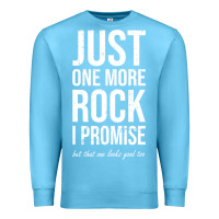 Ocean Blue Rockhounds gear gift Just one more rock funny rockhounding Premium Sweatshirt - SnappyArt