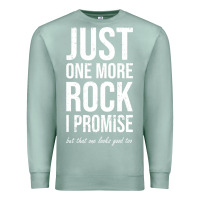 Seafoam Rockhounds gear gift Just one more rock funny rockhounding Premium Sweatshirt - SnappyArt