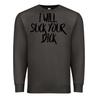 Smoke i will suck your dick Premium Sweatshirt - FloraArt