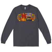 Smoke give thanks to the lord for he is good Long Sleeve Tee - CowhideDigitalArt