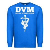 Doctor Of Veterinary Medicine Dvm Veterinarian Vet Tech Premium Sweatshirt | Teevron