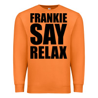 Carrot Frankie Say Relax Essential Premium Sweatshirt - FloraArt