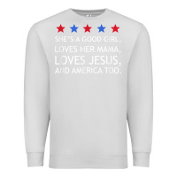 Dove Grey she's a good girl, she's loves her mama, loves jesus t shirt Premium Sweatshirt - FloraArt