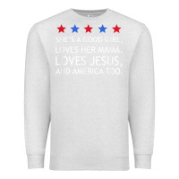 Oatmeal Heather she's a good girl, she's loves her mama, loves jesus t shirt Premium Sweatshirt - FloraArt