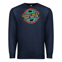 Navy smoke meat not meth funny bbq grill lover meat lover retro Premium Sweatshirt - FloraArt