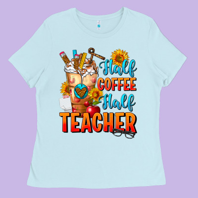 Half Coffee Half Teacher Ladies Tee Designed By Fadigitalartstudio