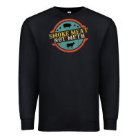 Black smoke meat not meth funny bbq grill lover meat lover retro Premium Sweatshirt - FloraArt