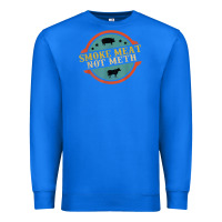 True Royal smoke meat not meth funny bbq grill lover meat lover retro Premium Sweatshirt - FloraArt